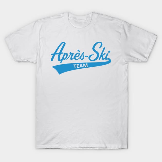 Après-Ski – Team (Lettering / Apres Ski / Apresski / Blue) T-Shirt by MrFaulbaum